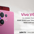 Vivo V60 5G:Capture Brilliance with Powerful AI Camera & 5G Speed